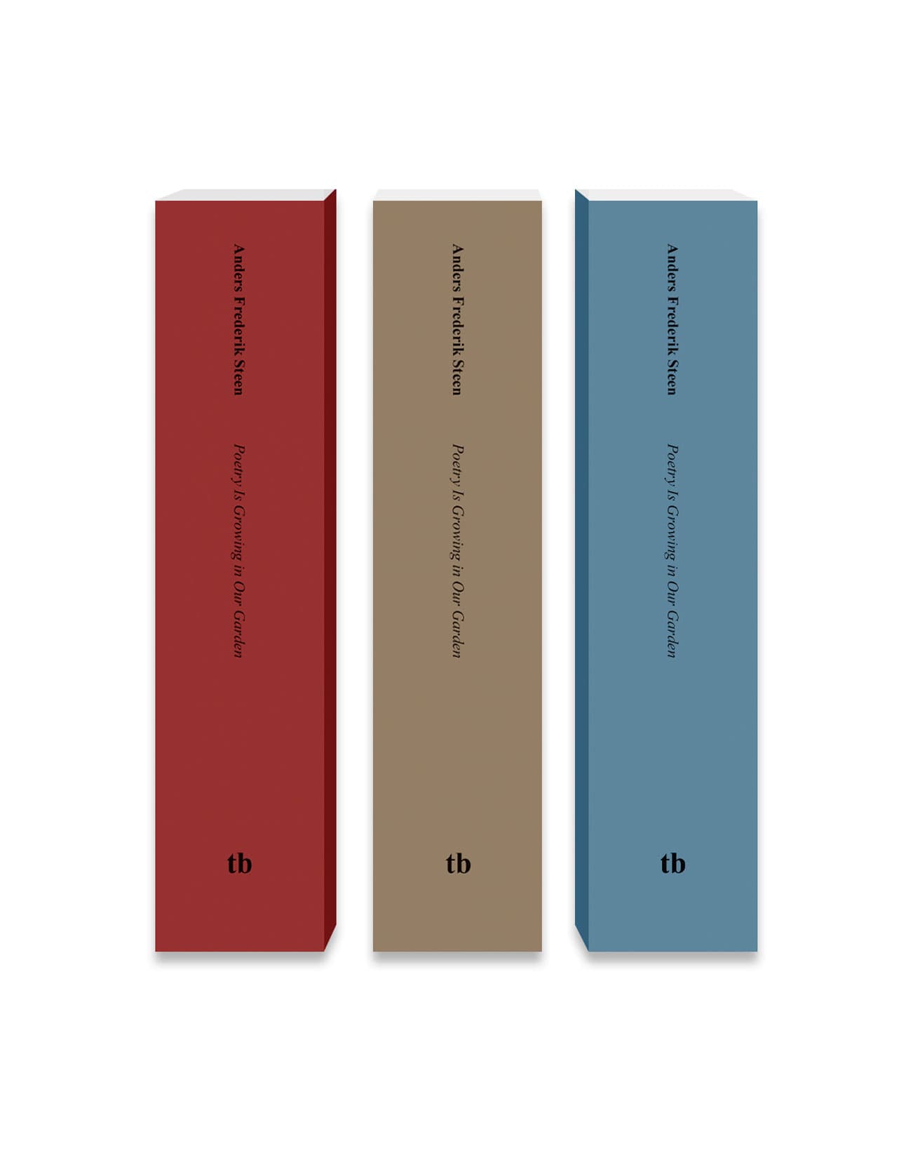 『POETRY IS GROWING IN OUR GARDEN by Anders Frederik Steen』日本語版の背表紙。(注:カバーの色は3色あるが、指定はできない。ランダムにセレクトされたものが届く仕組みだ)