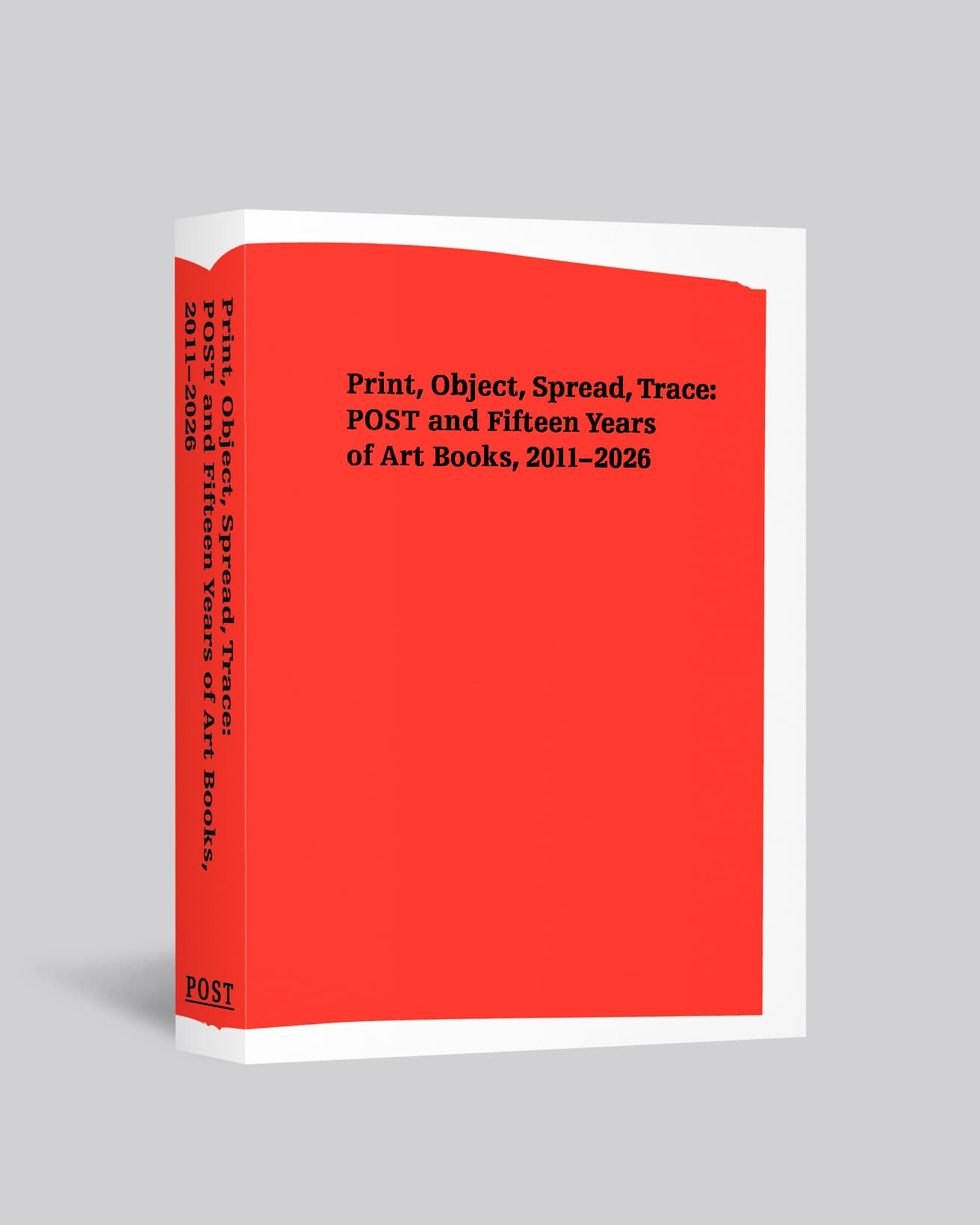『Print, Object, Spread, Trace: POST and Fifteen Years of Art Books, 2011-2026』8,250円。